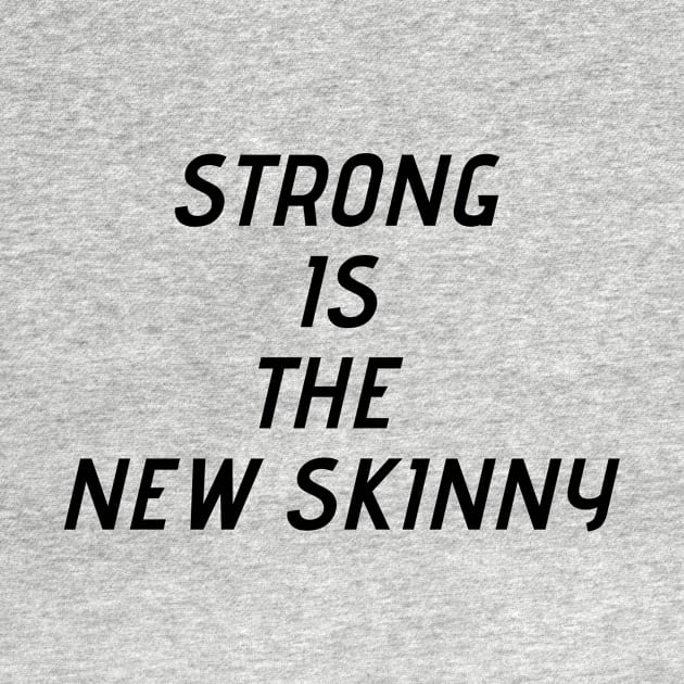 Strong is the new skinny by BigtoFitmum27